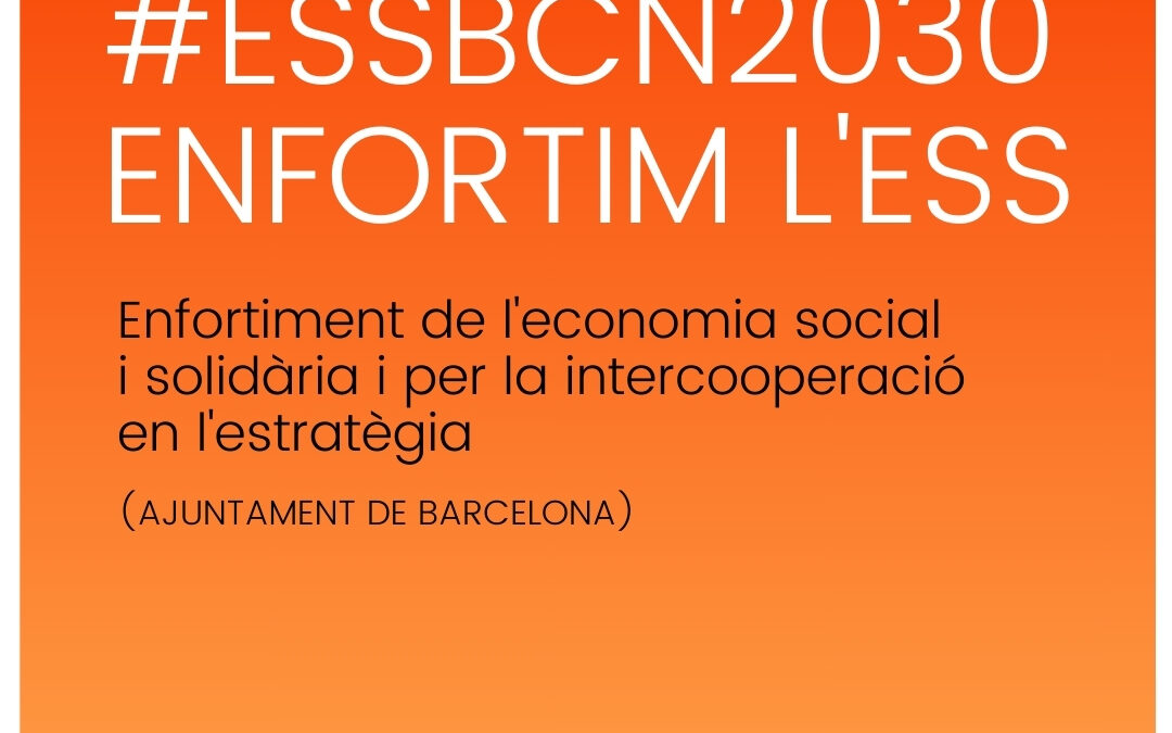 Enfortiment de l’economia social i solidària i per la intercooperació en l’estratègia